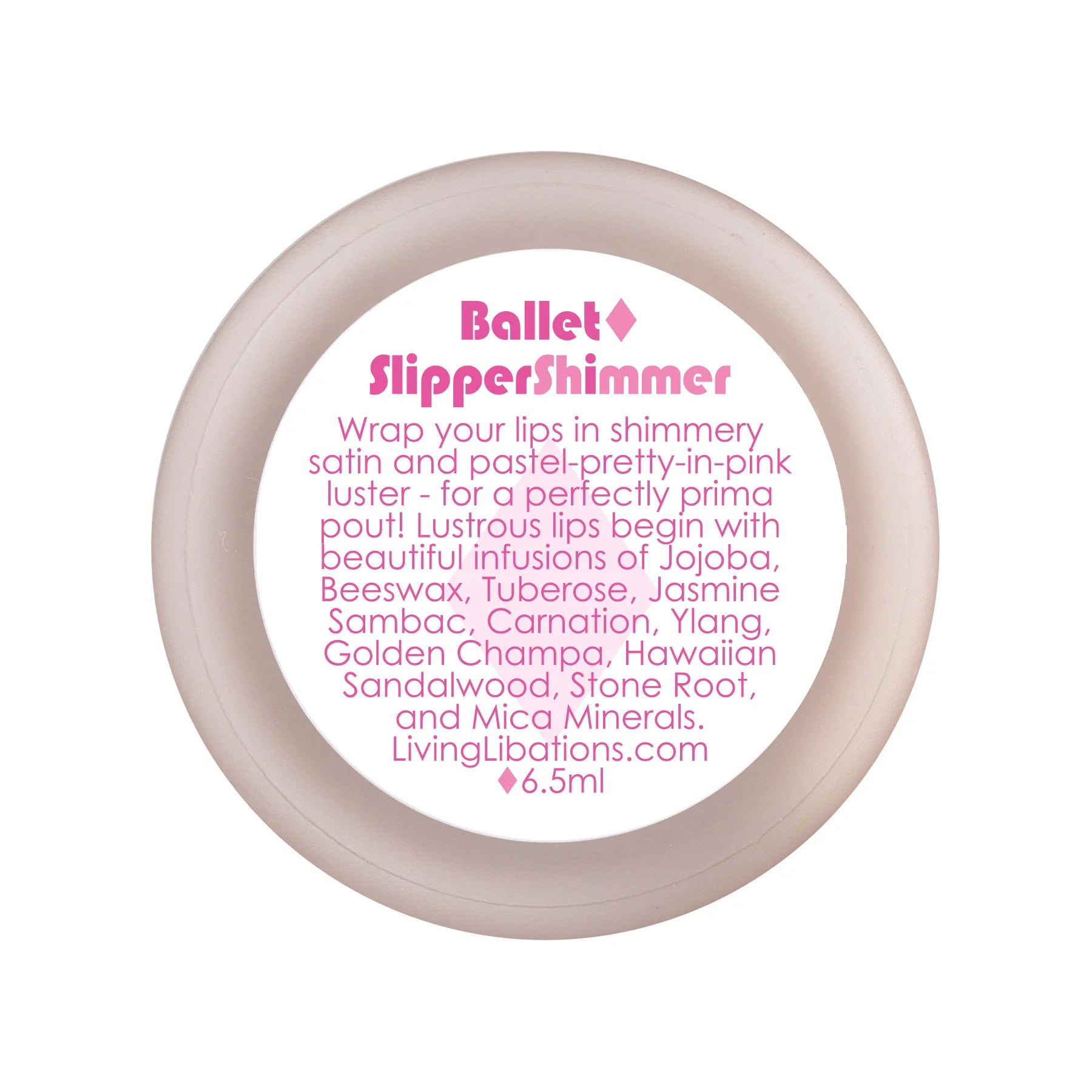 LIVING LIBATIONS Ballet Slipper Shimmer